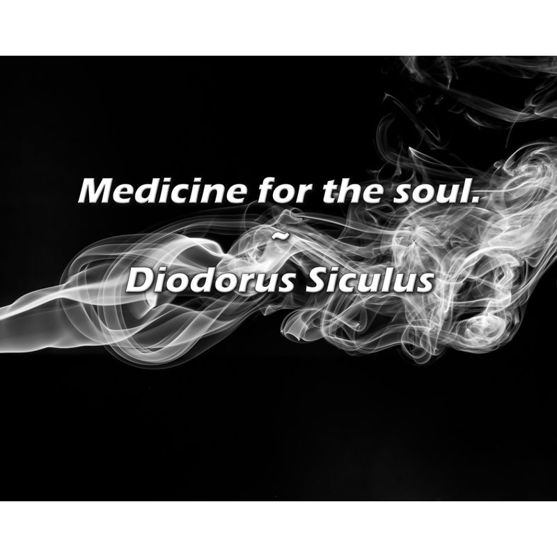 Diodore Siculus citation: «Medecine for the soul»., H 26 po x l 32 po