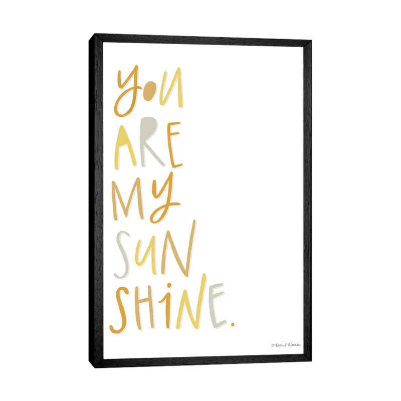 You Are My Sunshine by Rachel Nieman - Painting on Canvas, Black Framed, 101.6 cm H x 66.04 cm W