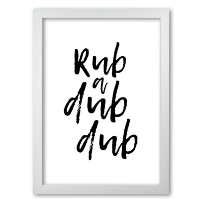 Rub A Dub Dub - Print