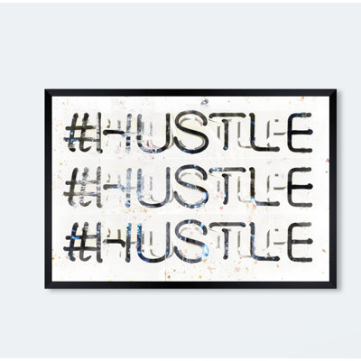 «Hustle» par Oliver Gal - impression d'art textuel