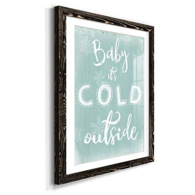 " Cold Outside "
