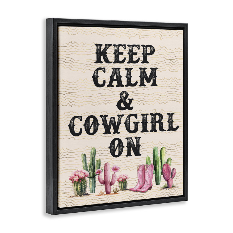 «Keep Calm & Cowgirl On Canvas», art mural par lettrage et doublure, H 31 po x l 25 po, Cadre flottant noir de jais