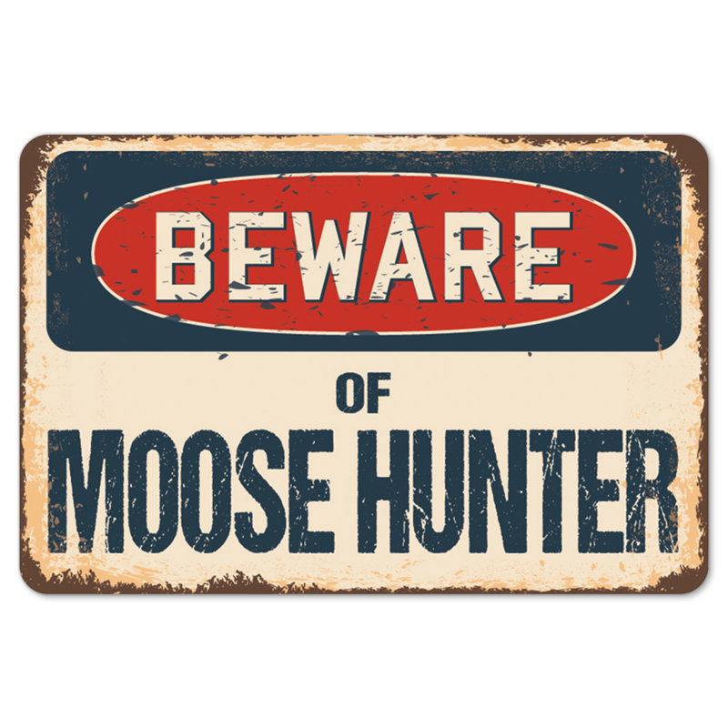 Adhésif décoratif orignal_Beware Of Moose Hunter