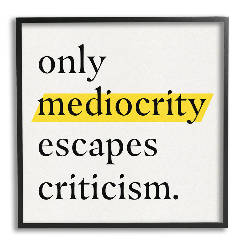 «Mediocrity Escapes», citation de photo encadrée, H 24 po x l 24 po x P 1,5 po, Giclée encadrée noir minuit