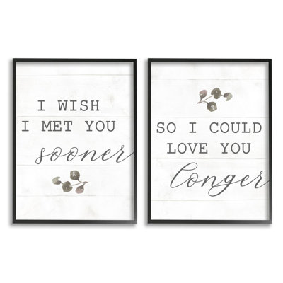 «Wish I met you you lesser to love you longer romantique» par Daphne Polselli, reproduction d'art textuel