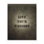 Live Your Passion - Wrapped Canvas Print-2042190340