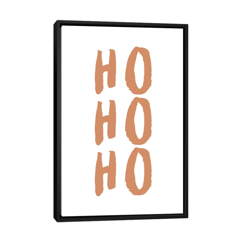 « Ho Ho Ho » par Orara studio-impression d’art textuel, Toile avec cadre noir, Pas de tapis, H 26 po x l 18 po x 1,5 po