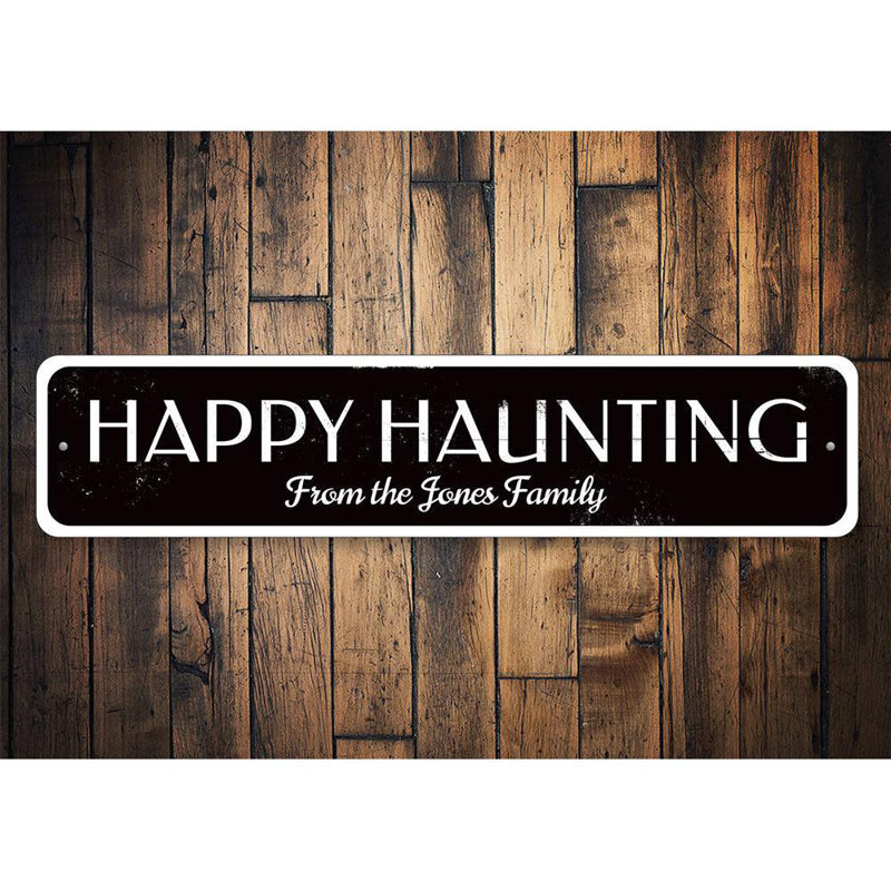 Plaque en aluminium «Happy Haunting Family», H 6 po x l 24 po x P 0,06 po, Oui