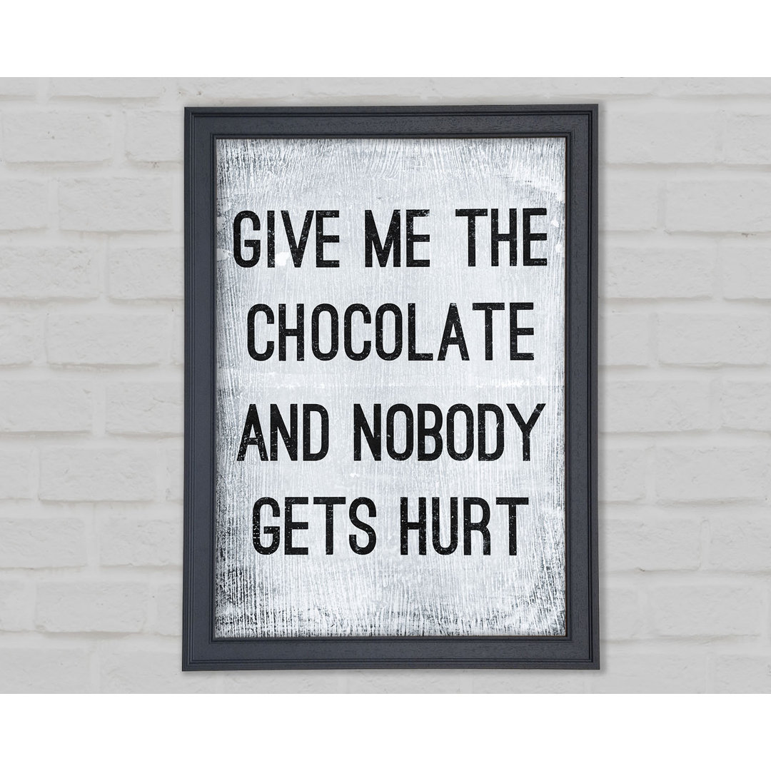 Give Me the Chocolate - Einzelne Bilderrahmen Kunstdrucke