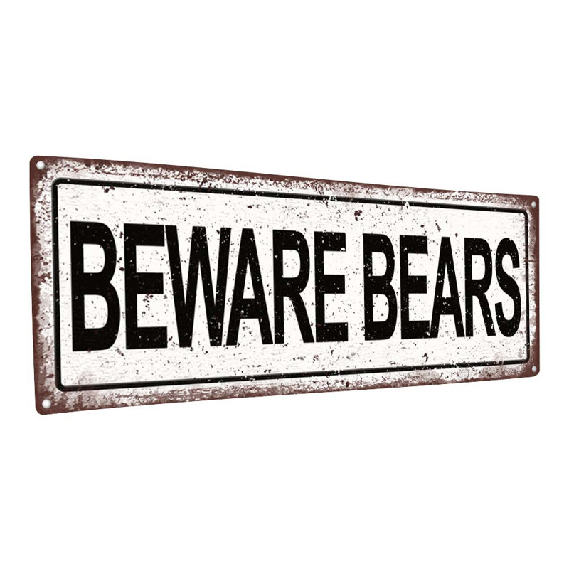 "Beware Bears", plaque en métal, H 5,75 po x l 15,5 po