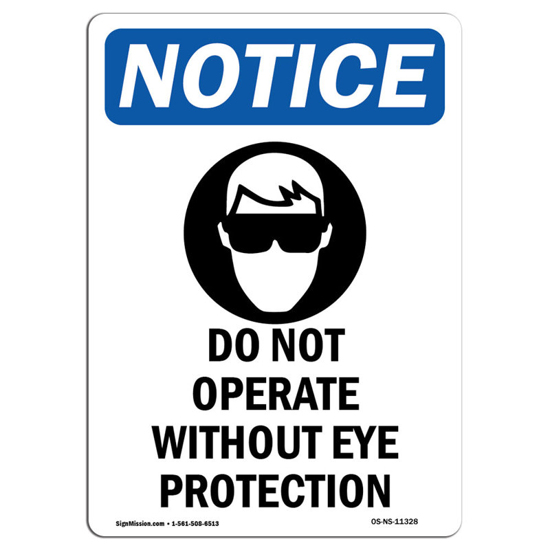 Do Not Operate Without Eye Protection Sign