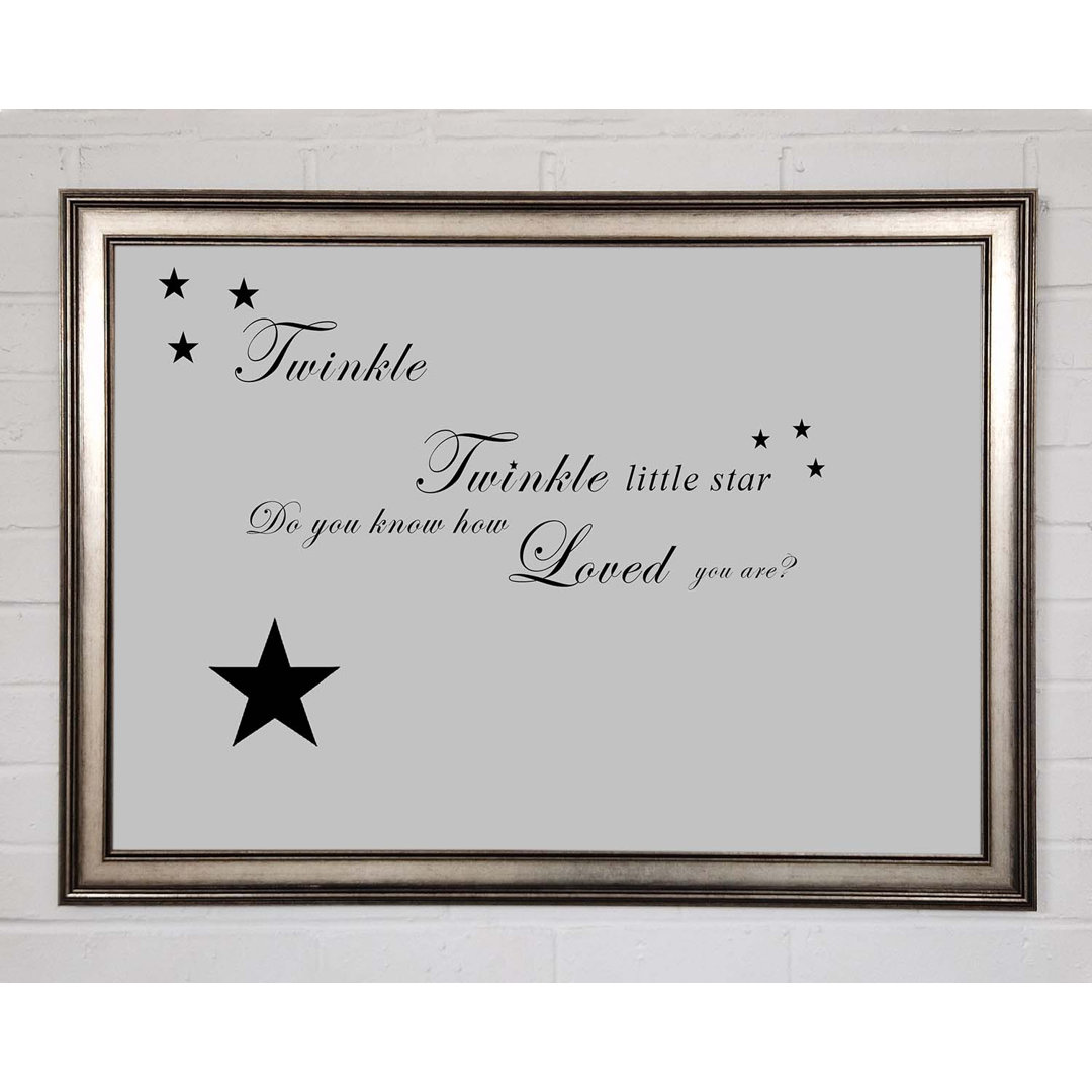 Kinderzimmer Zitat Twinkle Twinkle Little Star 1 Grau - Einzelne Bilderrahmen Kunstdrucke