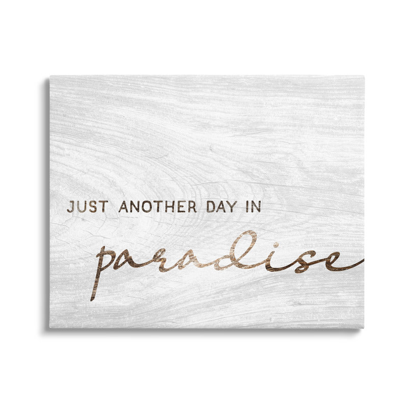 " Paradise Phrase Glam Cursive White Grain Pattern " by Lil' Rue, Wrapped Canvas, 20" W x 16" H