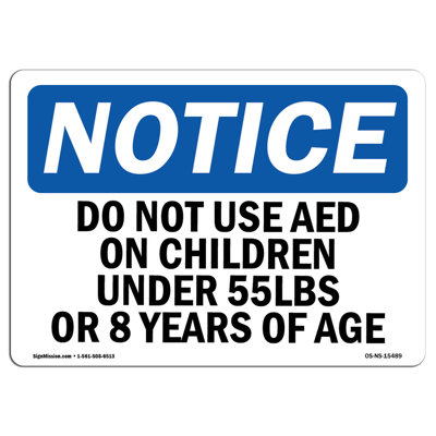 Notice Do Not Use AED on Children Under Sign