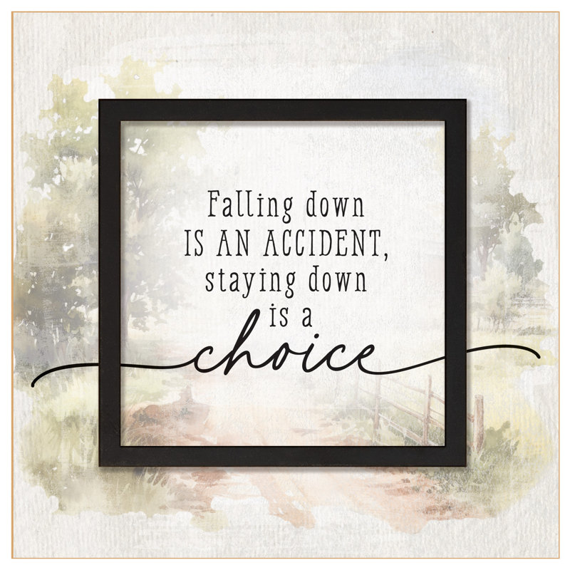 «Falling Down ... Is A Choice», plaque de bois - 6 po x 6 1/8 po