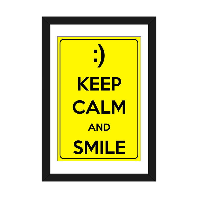 «Keep Calm and Smile», art textuel sur toile, H 24 po x l 16 po x P 1 po, Papier d'art encadré noir, Blanc