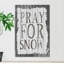 «Pray for Snow», reproduction d'art textuel sur bois-26009279