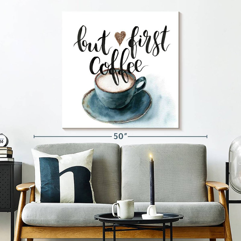 But But Coffee Coffee, citation, H 33 po x l 33 po