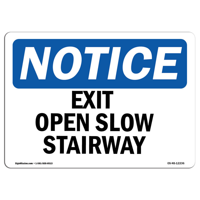 Exit Open Slow Stairway Sign