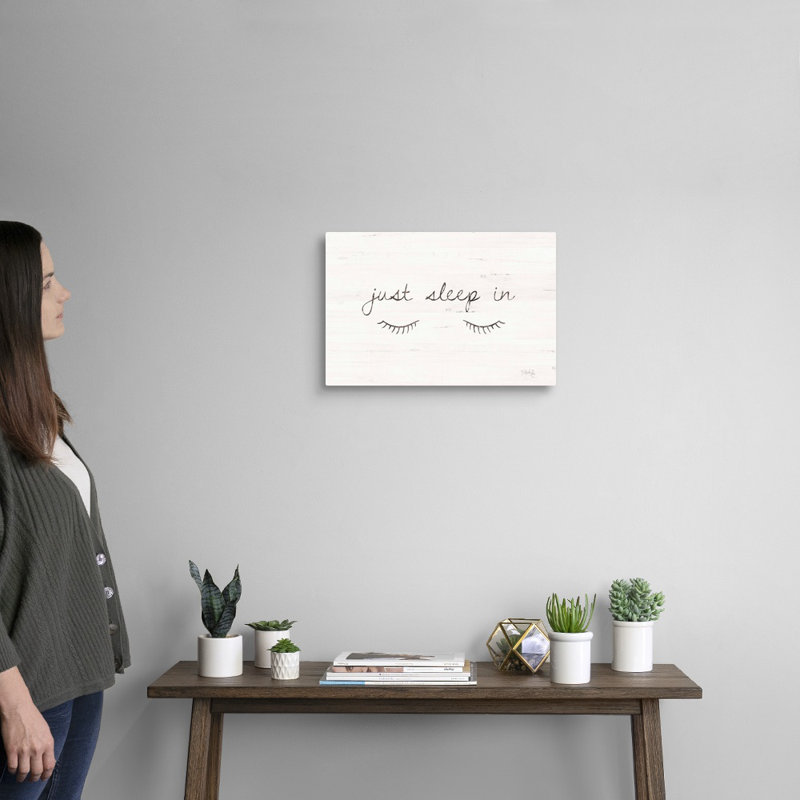 "Just sleep in" par Marla Rae, art textuel sur toile, H 12 po x l 18 po x P 1,25 po, Toile tendue