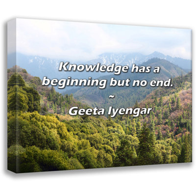 Geeta Iyengar Quote Knowledge has a beginning but no end
