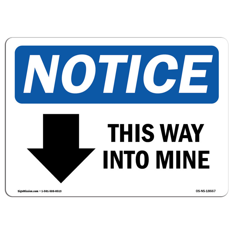 This Way Into Mine [Flèche vers le bas] Panneau en aluminium 12 x 18