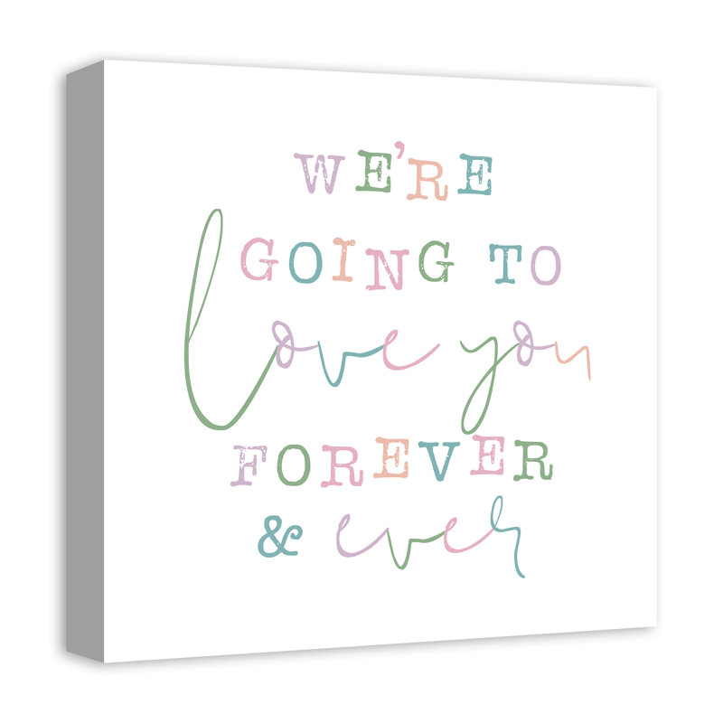 Impression sur toile multicolore «Love You Forever», H 16 po x l 16 po