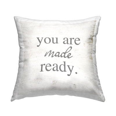 Coussin You Are Made Ready