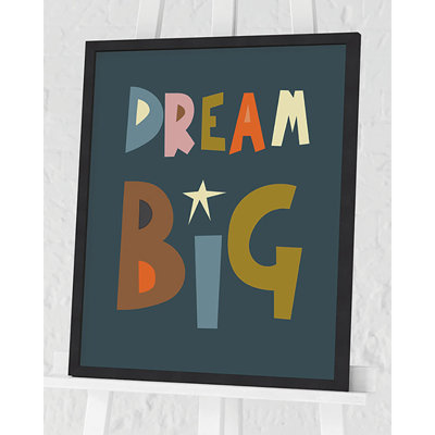 Dream Big by Nicola Evans - Single Picture Frame Print