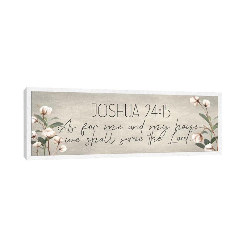 Joshua 24:15 Cotton by Kimberly Allen - Panoramic Print on Canvas, 121.92 cm H x 40.64 cm W, White Framed