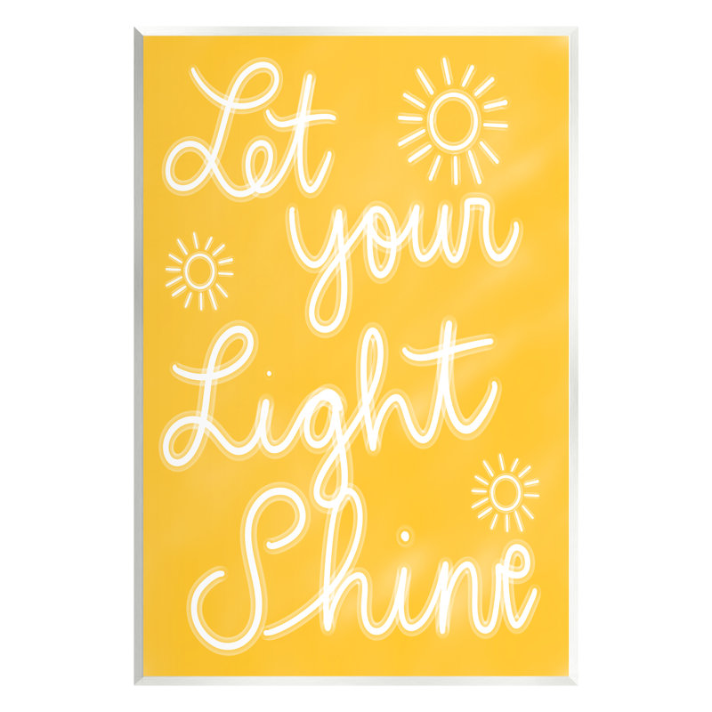 «Let Your Light Shine Yellow Expression» par Ashley Singleton, impression, H 15 po x l 10 po x P 0,5 po, Mdf