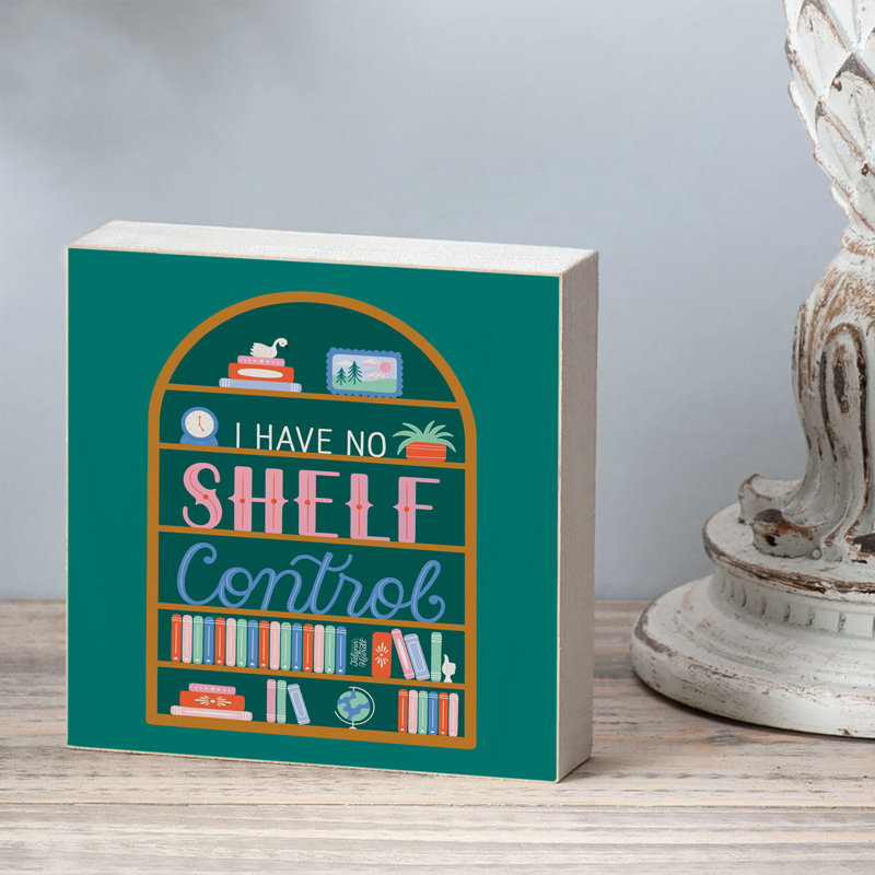 Shelf Control Freestanding Solid Wood Block Sign