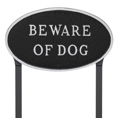 Beware of Dog Statement Garden Sign