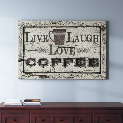 " Live, Laugh, Love Coffee "