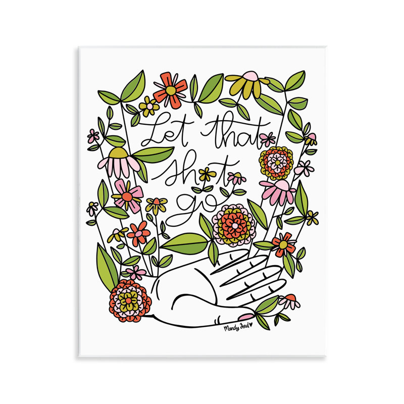 Let It Go Floral, plaque murale, design par Mandy Ford Art + Illustration