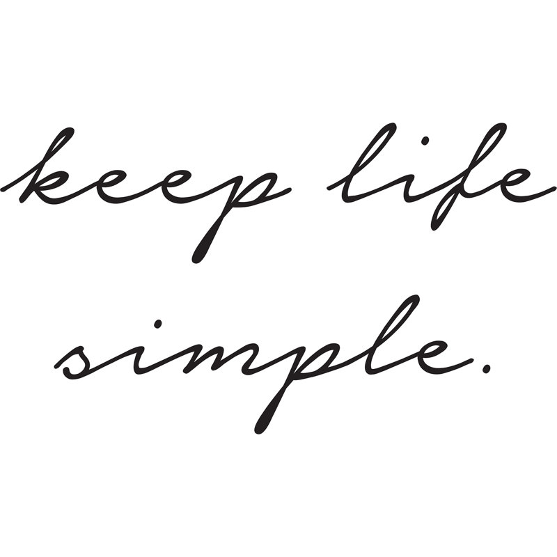 Décalcomanie murale keep life simple