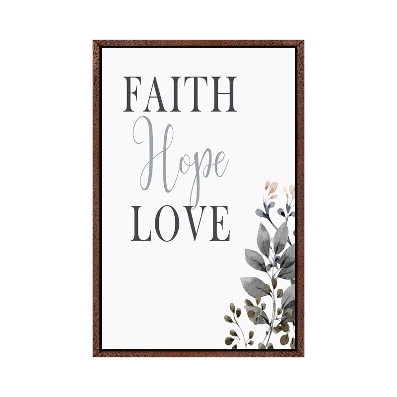 Faith Hope Love by Kimberly Allen - Print on Canvas, Classic Brown Wood Framed, 66.04cm H x 45.72cm W x 3.81cm D