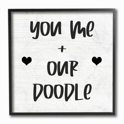 «You Me and Our Doodle» par Daphne Polselli, reproduction d'art textuel