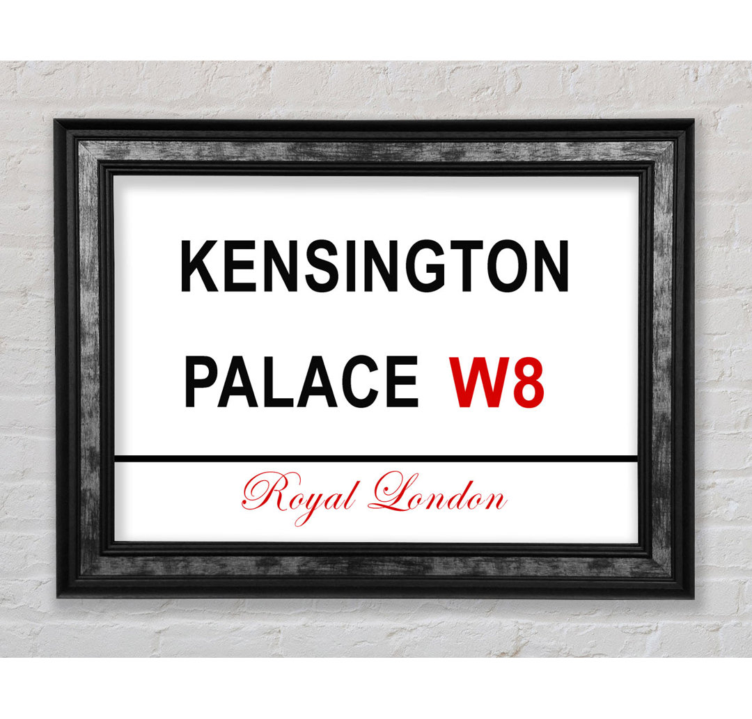 Kensington Palace Signs Gerahmter Druck