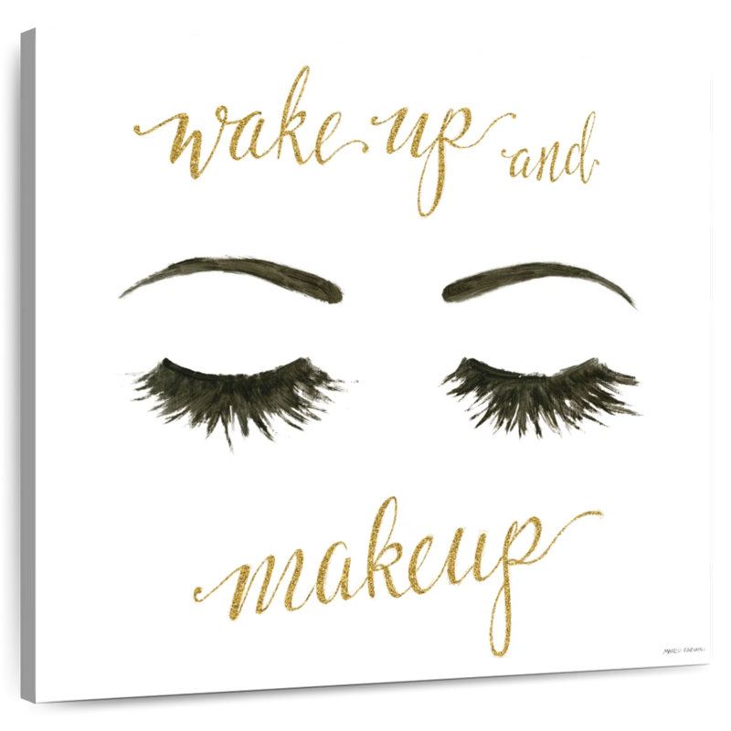 Wake Up And Make Up II, 10" H x 10" W