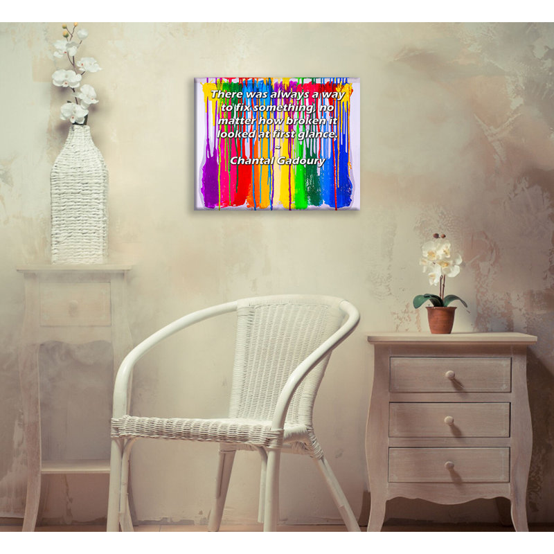 Toile tendue de la galerie ArtsyQuotes par Chantal Gadoury: «Il y avait toujours un moyen de réparer quelque chose, peu importe à quel point elle paraissait cassée au premier coup d'œil.