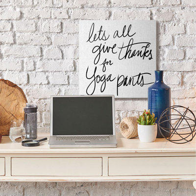 Drôle de mode «Donner des mercis pour les pantalons de yoga», reproduction d'art textuel