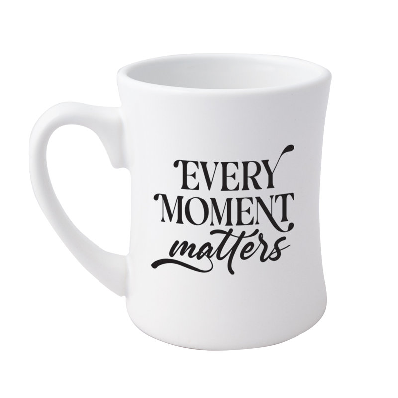 Every Moment Matters Designer Coffeehouse Mug, 19oz