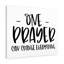 One Prayer Can Change Everything - Wrapped Canvas Print-973093046