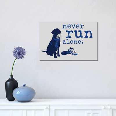 Never Run Alone by Dog Is Good And Cat Is Good - Wrapped Canvas Gallery-Wrapped Canvas Giclée