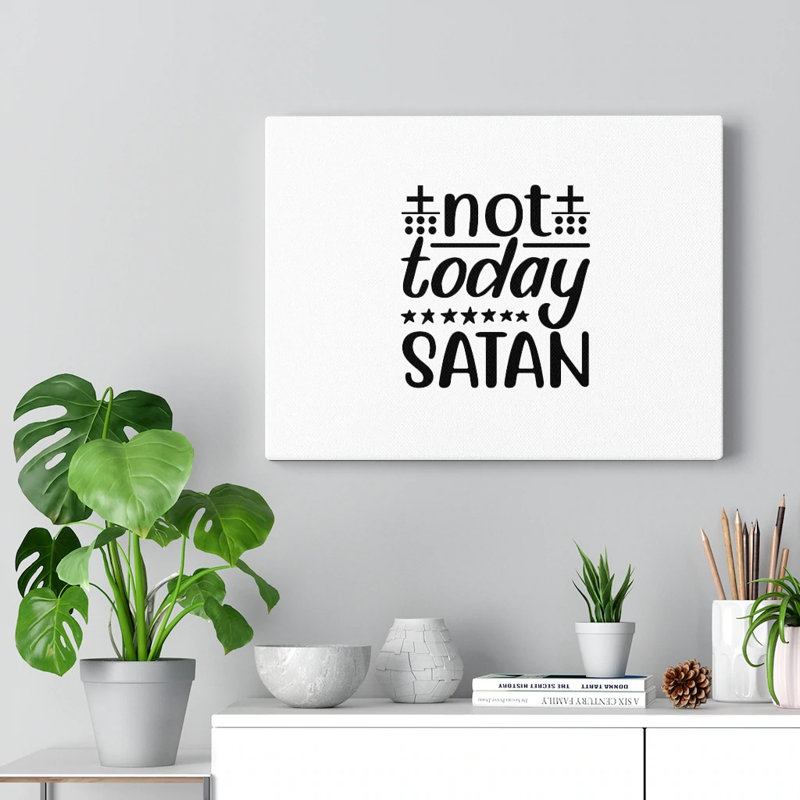 Not Today - Wrapped Canvas Print, 46cm H x 61cm W