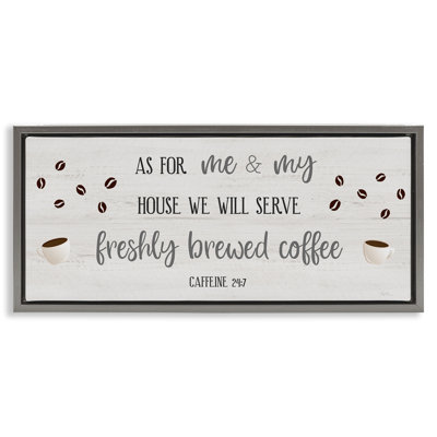 Fresh Coffee 24:7 Caffeine Proverbs