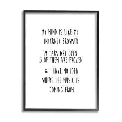 " Mind Like Internet Browser Funny " by J. Weiss
