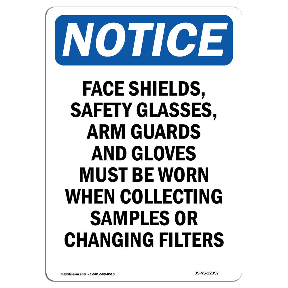 SignMission OSHA Notice - Face Shields Safety Glasses Sign | Heavy Duty ...