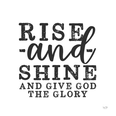 «Rise And Shine» par Lux + Me Designs - Art textuel sur toile tendue